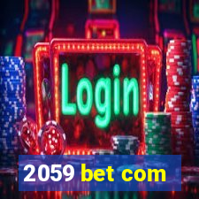 2059 bet com